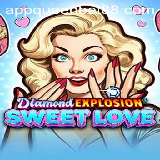 Exploring the Enthralling World of DiamondExplosionSweetLove and the Role of QUEENBET88