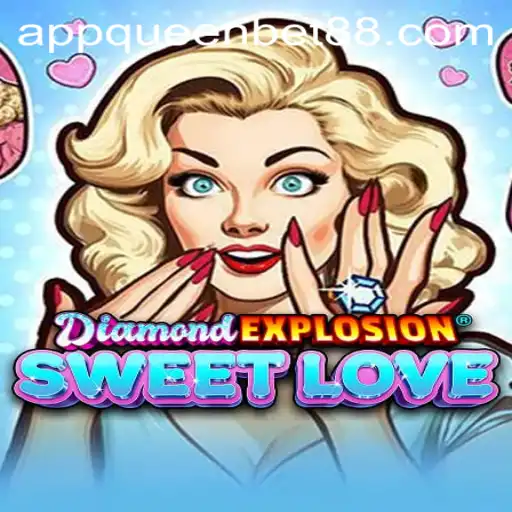Exploring the Enthralling World of DiamondExplosionSweetLove and the Role of QUEENBET88