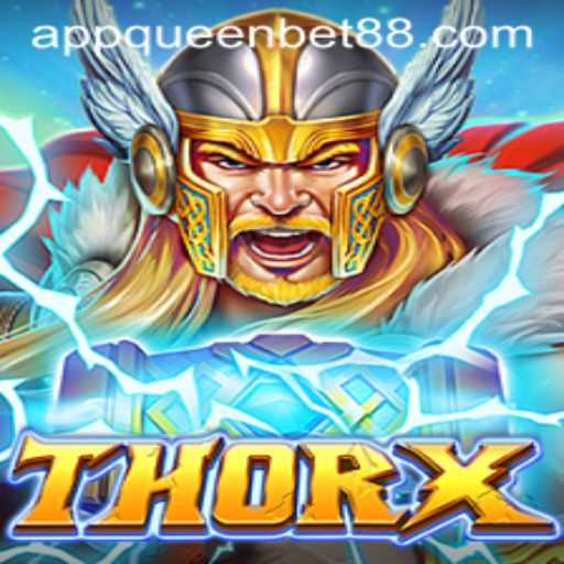 Exploring ThorX: A New Game Experience with QUEENBET88
