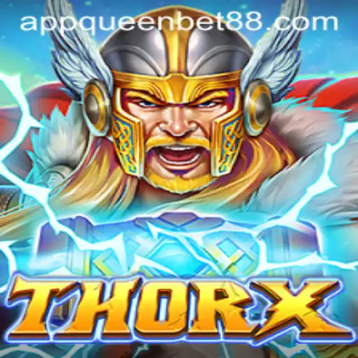 Exploring ThorX: A New Game Experience with QUEENBET88